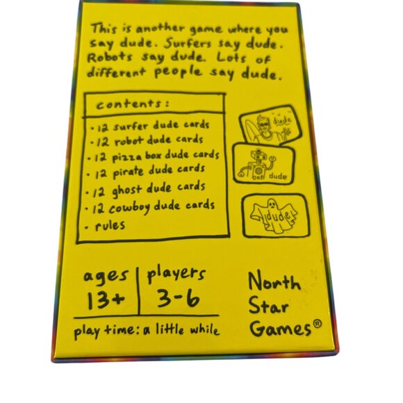 GAME More Dude It's another game where you say dude Game Night 13+ North Star - Picture 2 of 4